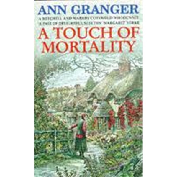 A Touch of Mortality (Mitchell & Markby 9): A cosy
