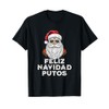 Feliz Navidad Putos Offensive Funny Christmas Ugly Sweater T-Shirt, black