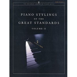 Piano Stylings Of The Great Standards Volume II [Steinway Library]: 2
