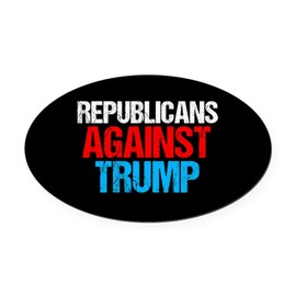 CafePress Republicans Against Trump Oval Car Magnet, Euro Oval Bumper Magnet