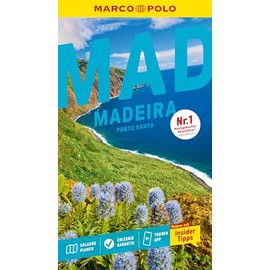 MARCO POLO Reiseführer Madeira, Porto Santo: Reisen mit Insider-Tipps. Inkl. kostenloser Touren-App