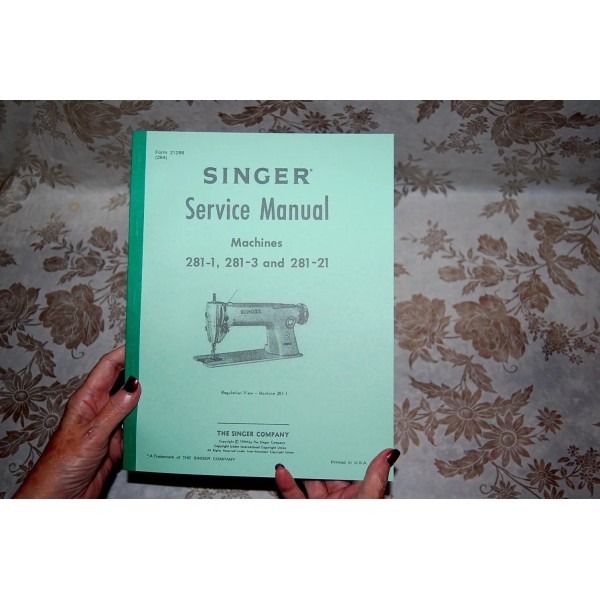 SINGER Service Manual and Parts Diagram Singer 281 Sewing Machines