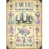 New "be kind to bees, grow bee friendly plants" metal
