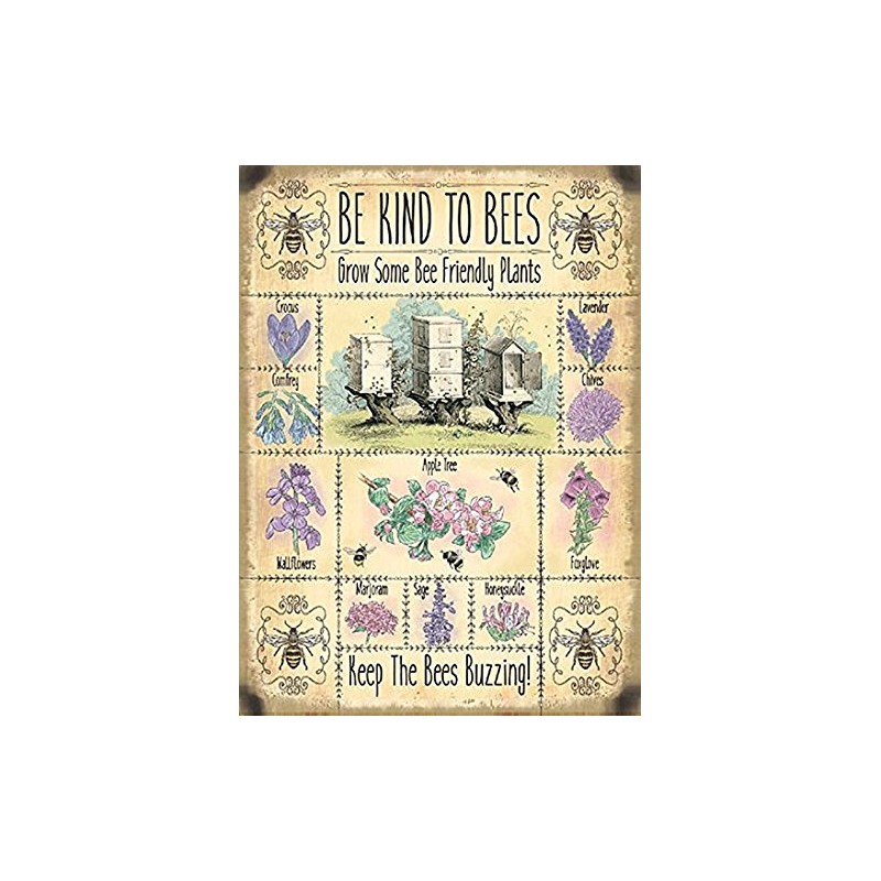 New "be kind to bees, grow bee friendly plants" metal