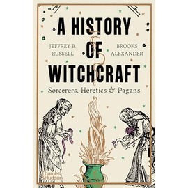 A History of Witchcraft: Sorcerers, Heretics & Pagans