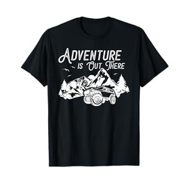 Adventure is Out There Overlanding Off Roading T-Shirt