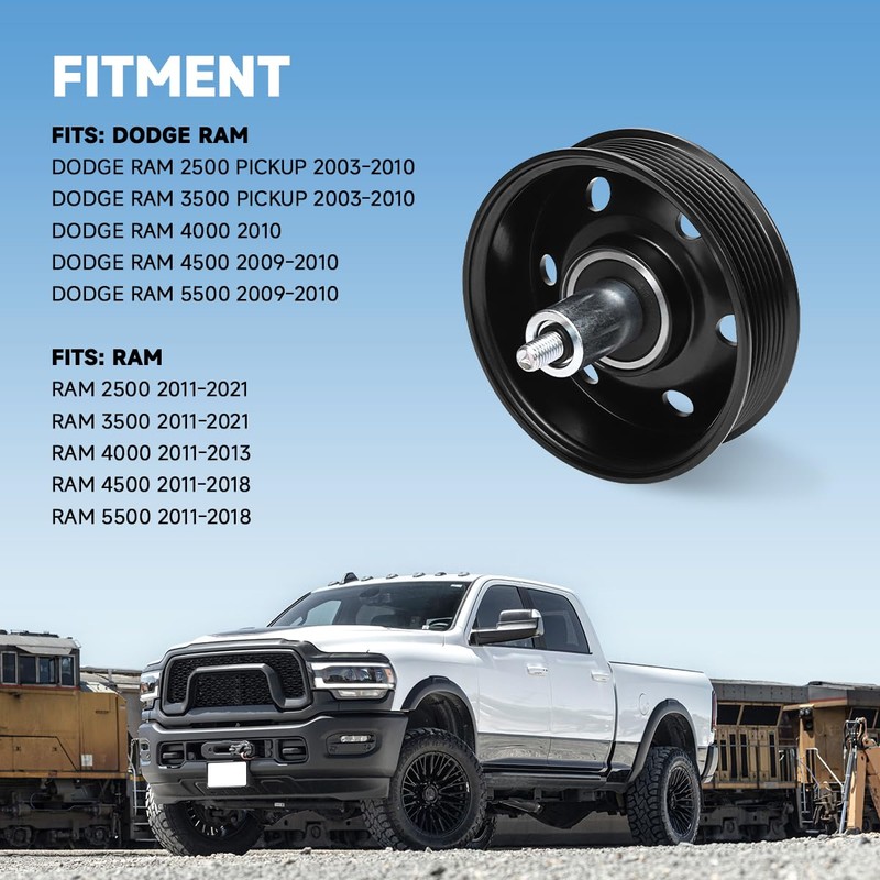 419-685 Drive Belt Idler Pulley Compatible with Dodge Ram 2500/3500/4500/5500