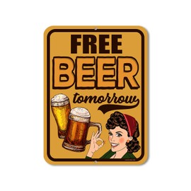 Honey Dew Gifts Funny Signs, Free Beer Tomorrow 9 inch by 12 inch Metal Bar Decor and Accessories, Made in USA, HDG-1282