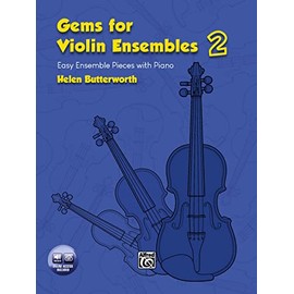 Gems for Violin Ensembles, Bk 2: Easy Ensemble Pieces with Piano, Book & Online Audio
