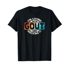 Gout T Shirt Inflammatory Arthritis Awareness Gift T-Shirt