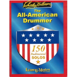 The All American Drummer: 150 Rudimental Swing Solos (Ludwigmasters)