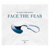 Face the Fear (25 Years Edition)
