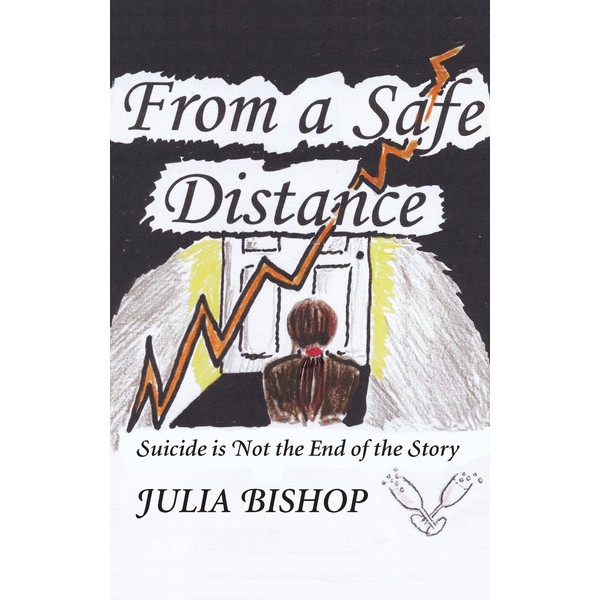 From a Safe Distance: Suicide is Not the End of