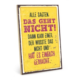 TypeStoff HS-00390 Wooden Sign with Saying "DAS GEHT NICHT" in Vintage Look with Quote as a Gift and Decoration on the Theme of Motivation, Doing and Goal
