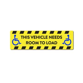 THIS VEHICLE NEEDS ROOM TO LOAD Sticker – 30cm x 9cm Handicap Loading Zone Sign Decal | Weatherproof Vinyl | Australian Made Car Van Bus Wheelchair Access Sticker