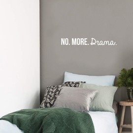 Vinyl Wall Art Decal - No More Drama - 4" x 30" - Sarcastic Motivational Optimistic Funny Adult Joke Quote Sticker for Women Bedroom Closet Girls Room Office Boutique Feminine Decor (White)