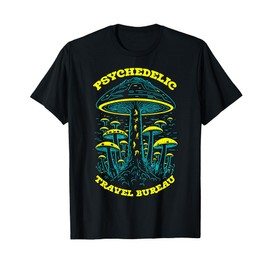 Psychedelic Travel Bureau Funny Magic Mushroom Alien UFO T-Shirt