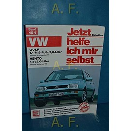 VW Golf III / Vento: VW Golf: Benziner ab November '91 / VW Vento: Benziner ab Januar '92 (Jetzt helfe ich mir selbst)
