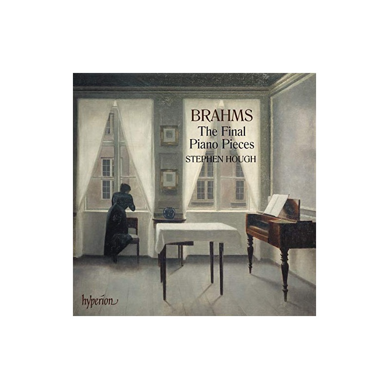 Brahms: The Final Piano Pieces