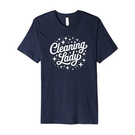 Funny Cleaning Lady Dusting Lady Clean Scrub Squad Mop Premium T-Shirt