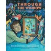 Through the Window: Views of Marc Chagall's Life and Art