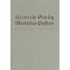 BARENREITER SCHÜTZ HEINRICH - MATTHAÜS-PASSION SWV 479 Classical sheets Choral