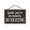 Honey Dew Gifts, Smile You're on Camera. No Soliciting, 10.5