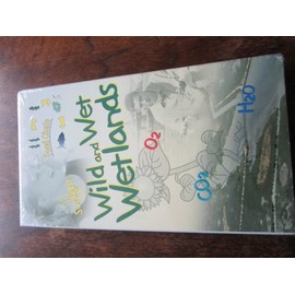 Wild and Wet Wetlands