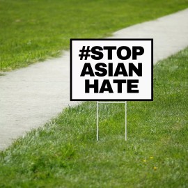 HoneySign Stop Asian Hate Yard Sign with H-Stake, Stop AAPI Hate Sign, Stop Racism 24"x18"