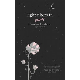 Light Filters In: Poems