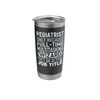 Wizard Job Title Quote - Funny Pediatrist Stainless Steel Insulated