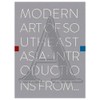 Modern Art of Southeast Asia: Introductions from A to Z