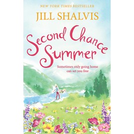 Second Chance Summer: A romantic, feel-good read, perfect for summer