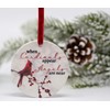 When Cardinals Appear Angels are Near - Christmas Ornament with
