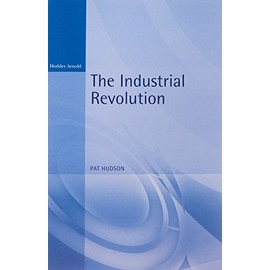 The Industrial Revolution (Reading History)