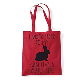 I work hard so My Rabbit can have a better life cotton tote shopping bag - Red
