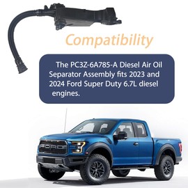EXQUIPLEM PC3Z-6A785-A Diesel Air Oil Separator Designed for Ford Super Duty 6.7L Diesel Models (2023-2024) Direct Replacement for PC3Q-6A785-AB