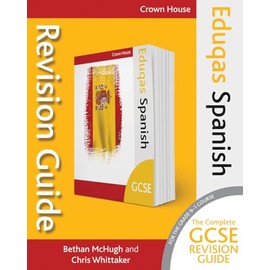Eduqas GCSE Revision Guide Spanish (Eduqas GCSE Modern Foreign Languages Revision Guides)