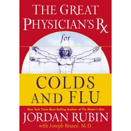 The Great Physician's Rx for Colds and Flu (4) (Rubin Series, Band 4)