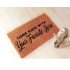 WoodByStu Door Mat, Housewarming, Custom Doormat Come Back with Your