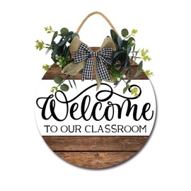 Welcome To Our Classroom Front Door Sign Funny Wreaths Hanging Wooden Plaque Decoration Round Rustic Wood Farmhouse Porch Decor for Home Front Door Decor, 11 x 11 Inch