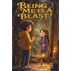 BEING ME IS A BLAST!: A Wonderful Journey Through Time,