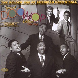 The Golden Age Of American Rock 'N' Roll: Special Doo Wop Edition, Vol 2
