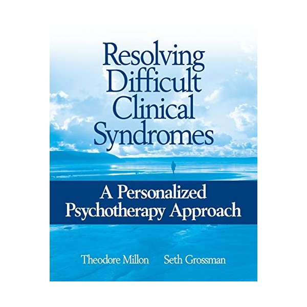Resolving Difficult Clinical Syndromes: A Personalized Psychotherapy Approach