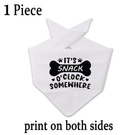 JXGZSO 1 Piece It's Snack O'Clock Somewhere Dog Bandana Funny Dog Bandana (Snack O'Clock Dog)