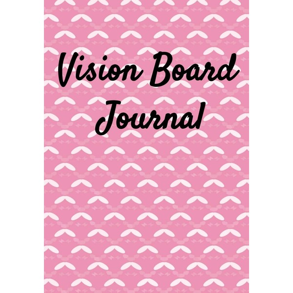 Vision Board Journal: 2020 Monthly Goal Planner Notebook
