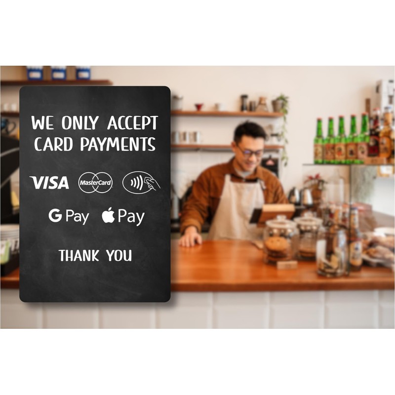 We Only Accept Card Payments Freestanding Sign | Wooden base