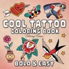 Cool Tattoo Coloring Book: Bold & Easy