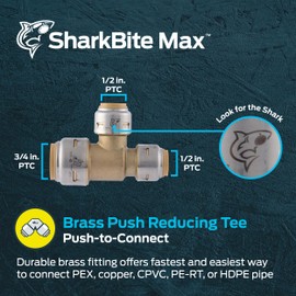 SharkBite Max 3/4 Inch x 1/2 Inch x 1/2 Inch Reducing Slip Tee, Push To Connect Brass Plumbing Fitting, PEX Pipe, Copper, CPVC, PE-RT, HDPE, UR454A