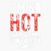 Distressed Im So Hot I Have My Own Firefighter Tee
